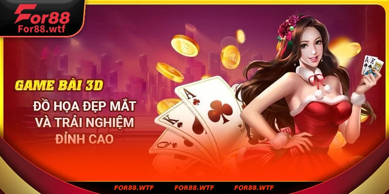 Giao diện game bài tại For88 cực kỳ bắt mắt